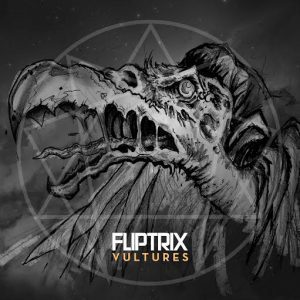 Fliptrix – Vultures