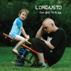 Longusto – Too Big To Play