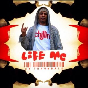 Life MC – Da Throwback