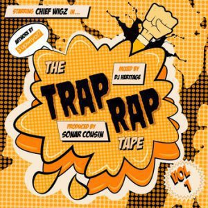 Chief Wigz – The Trap Rap Tape Vol. 1