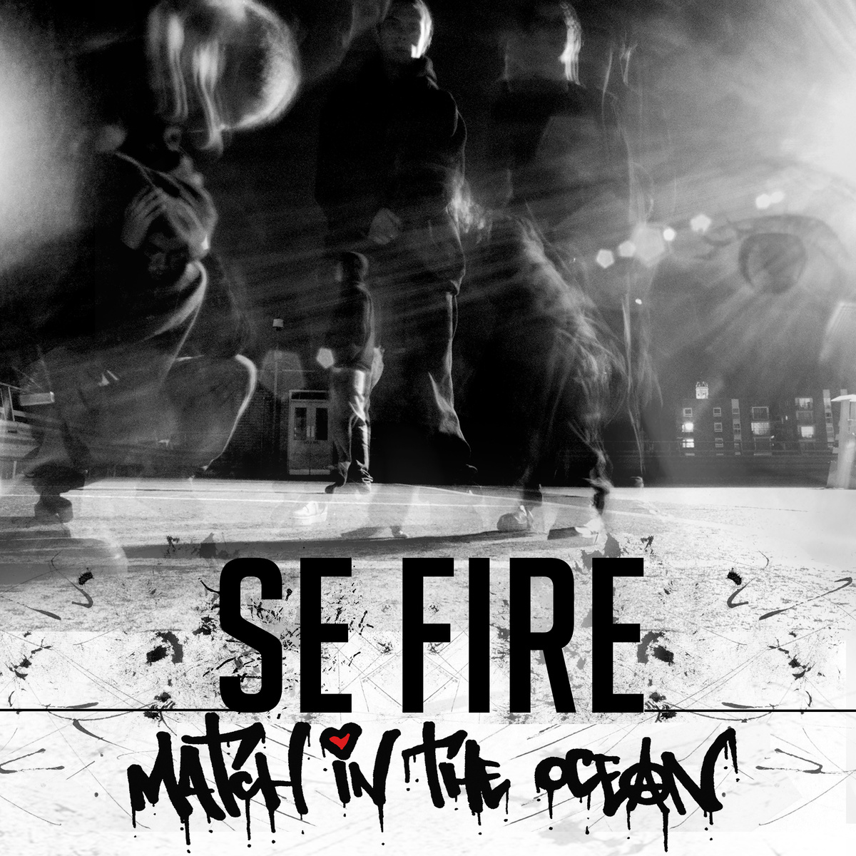 SE Fire – In Every