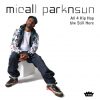 Micall Parknsun – All 4 Hip Hop