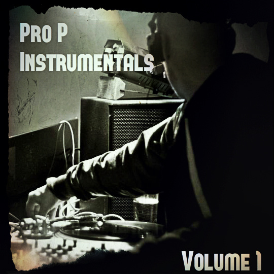 Pro P Instrumentals Volume 1