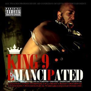 King 9 Emancipated