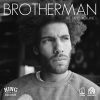 Brotherman – Piece Of The Pavement