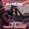 K*ners (Feat. Genesis Elijah) – Time Is Counting